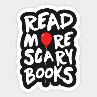 Read More Scary Books. IT Stepen King. Sticker